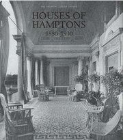 Houses of the Hamptons 1880-1930