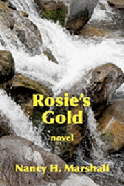 bokomslag Rosie's Gold: Can we Heal from Trauma?