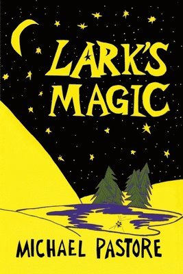 Lark's Magic 1