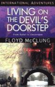 bokomslag Living on the Devil's Doorstep