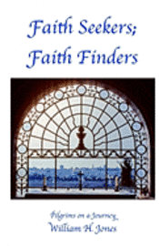 bokomslag Faith Seekers; Faith Finders: Pilgrims on a Journey