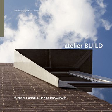 Michael Carroll, Danita Rooyakkers, Brian Carter - Atelier BUILD, Häftad