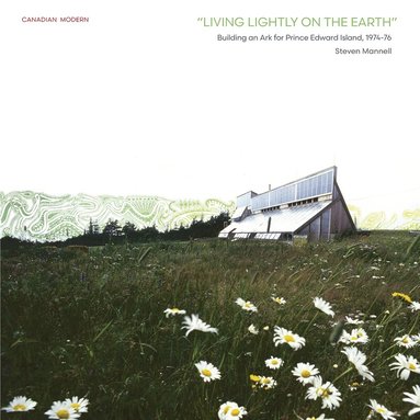 Steven Mannell, Solsearch Architects - "Living Lightly on the Earth", Häftad