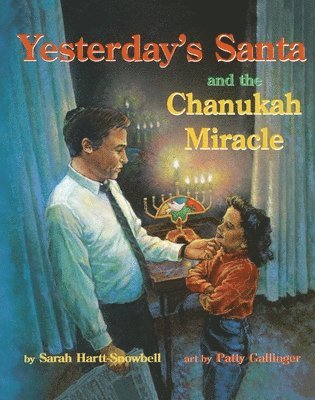 Yesterday's Santa and the Chanukah Miracle 1