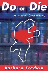 bokomslag Do or Die: An Inspector Green Mystery