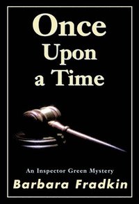 bokomslag Once Upon a Time: An Inspector Green Mystery