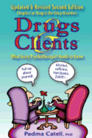 bokomslag Drugs and Clients, What Every Psychotherapist Needs to Know
