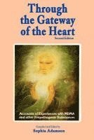 bokomslag Through the Gateway of the Heart, Second Edition