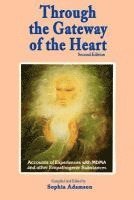 Through the Gateway of the Heart, Second Edition