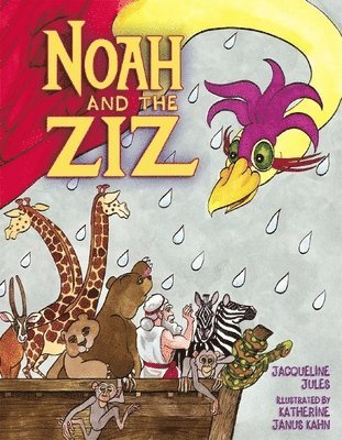 Noah and the Ziz 1