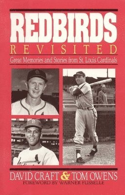 David Craft - Redbirds Revisited, Inbunden