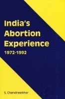 S. Chandrasekhar - India’s Abortion Experience, Häftad