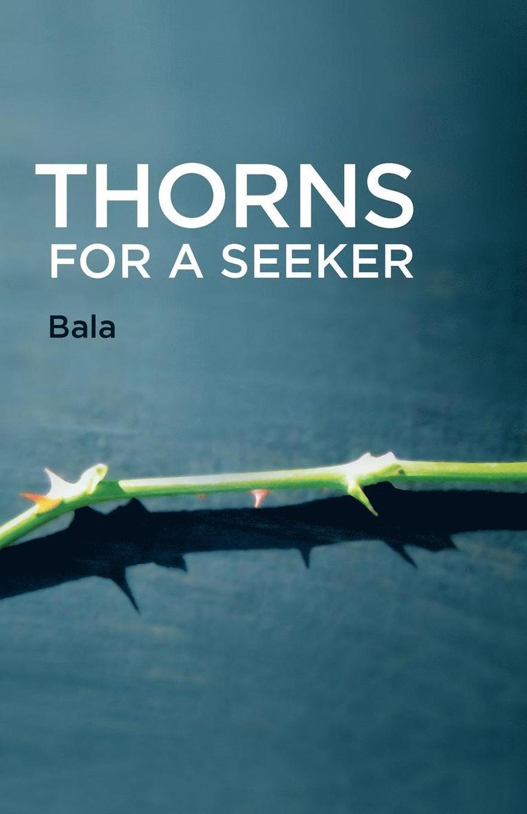 Thorns for a Seeker 1