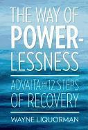 Wayne Liquorman, Dawn Salva - Way Of Powerlessness, Inbunden