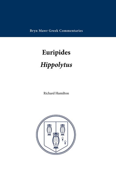 Euripides, Richard Hamilton - Hippolytus, Häftad