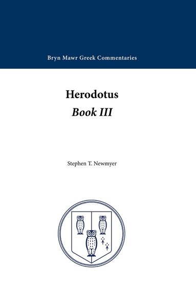 Herodotus, Stephen Newmyer - Book 3, Häftad