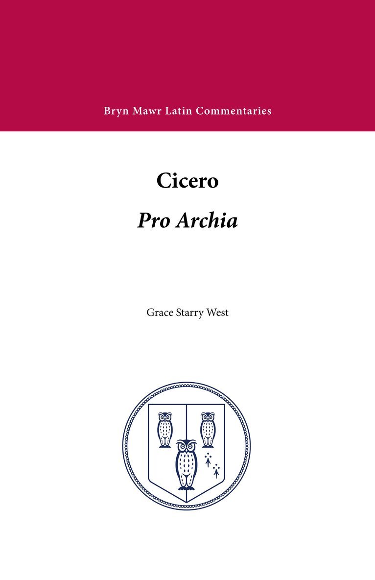 Cicero, Grace Starry West - Pro Archia, Häftad