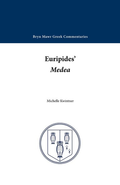 Euripides, Michele Kwintner - Medea, Häftad