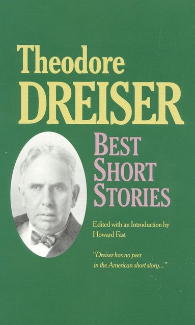 Theodore Dreiser, Howard Fast - Best Short Stories of Theodore Dreiser, Häftad