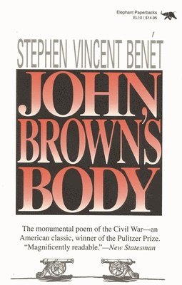 Stephen Vincent Benet - John Brown's Body, Häftad
