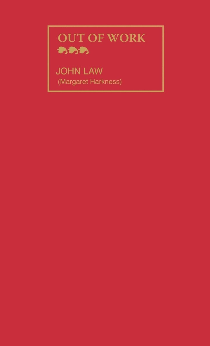 John Law - Out of Work, Inbunden