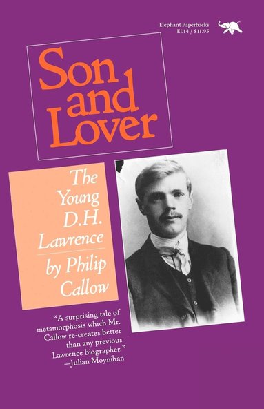 Philip Callow - Son and Lover: The Young D.H. Lawrence, Häftad