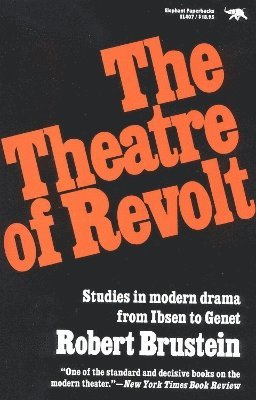 Robert Brustein - Theatre of Revolt, Häftad