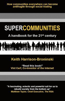 bokomslag Supercommunities: A handbook for the 21st century