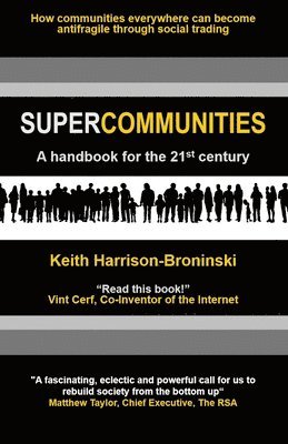 bokomslag Supercommunities: A handbook for the 21st century