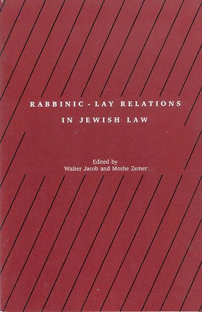Rabbinic - Lay Relations in Jewish Law