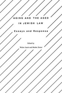 bokomslag Aging and the Aged in Jewish Law