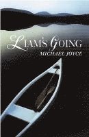 Michael Joyce - Liam's Going, Inbunden