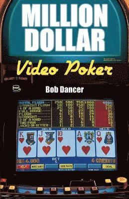 Bob Dancer - Million Dollar Video Poker, Häftad