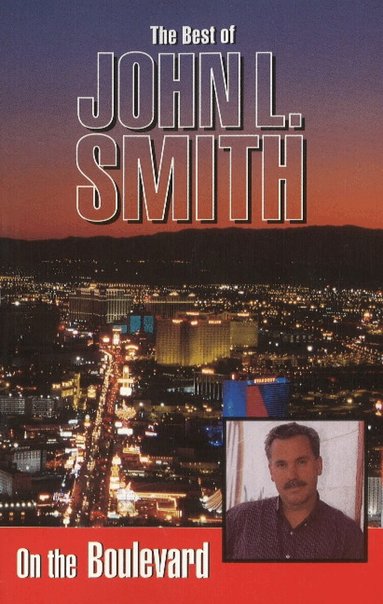 John L. Smith - On the Boulevard, Häftad