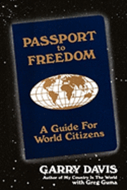 bokomslag Passport to Freedom: A Guide For World Citizens