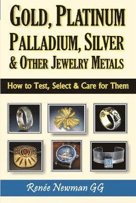 bokomslag Gold, Platinum, Palladium, Silver & Other Jewelry Metals