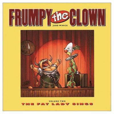 Frumpy the Clown: v. 2 Fat Lady Sings 1