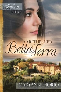 bokomslag Return to Bella Terra: Book 3 of The Italian Chronicles Trilogy