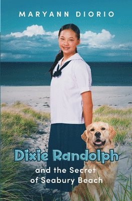 Dixie Randolph and the Secret of Seabury Beach 1