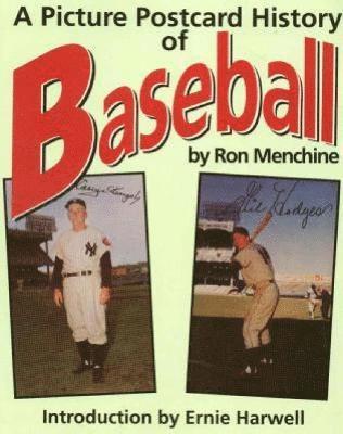 A Picture Postcard History of Baseball 1