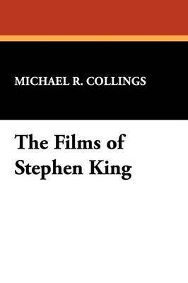Michael R. Collings - Films of Stephen King, Häftad