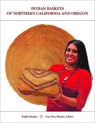 Indian Baskets of Northern California and Oregon 1