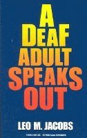 bokomslag A Deaf Adult Speaks Out