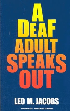 bokomslag Deaf Adult Speaks Out