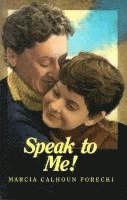Marcia Forecki - Speak to Me!, Häftad. Tillgänglighet: Lägg i varukorg