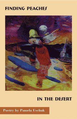 Finding Peaches in the Desert