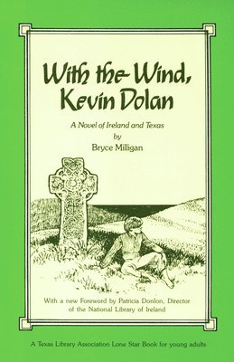 Bryce Milligan - With the Wind, Kevin Dolan, Häftad