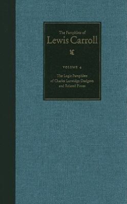 Lewis Carroll, Francine F. Abeles - Pamphlets of Lewis Carroll, Inbunden