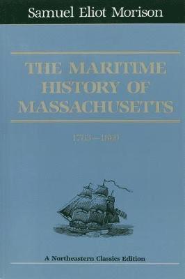 Maritime History Of Massachusetts, 1783-1860