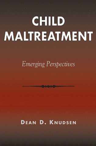 Dean D. Knudsen - Child Maltreatment, Häftad